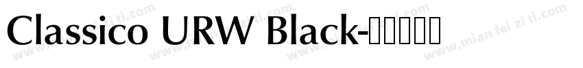 Classico URW Black字体转换